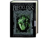 Reckless - Steinernes Fleisch